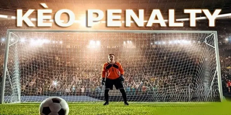 Hướng Dẫn Cách Chơi Kèo Penalty Tại Keovip.blog